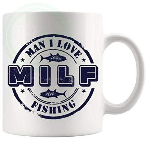 Milf Man I Love Fishing Mug Style 2