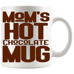 Mom's Hot Chocolate Mug cosy ceramic hot chocolate gift