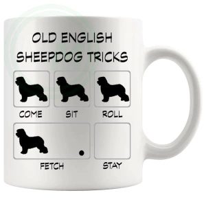 Old English Sheepdog Tricks Mug Gifts For Doggy Moms And Dads