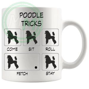 Poodle Tricks Mug Gifts For Doggy Moms And Dads