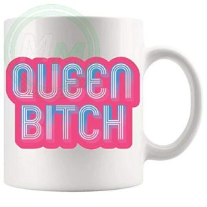 Queen Bitch Mug