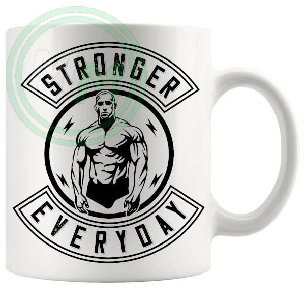 Stronger Everyday Novelty Gifts Mug B0CJ7VXG2P