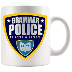 The Grammar Police Mug