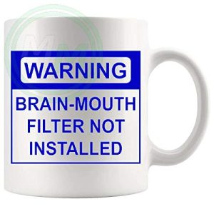 Warning Brain-Mouth Filter Not Installed Mug In Blue
